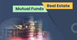 Navigating Investments: Real Estate vs. Mutual Funds in India